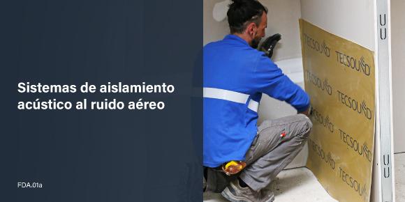 Sistemas de aislamiento acústico al ruido aéreo