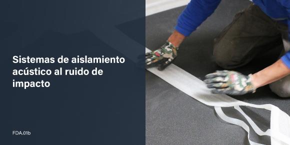Sistemas de aislamiento acústico al ruido de impacto