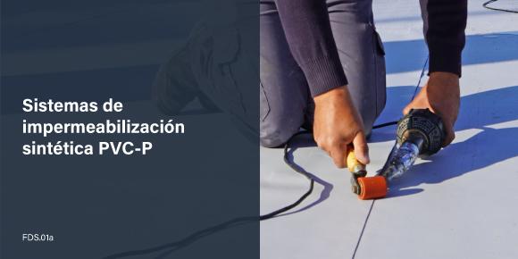 Sistemas de impermeabilización sintética PVC-P