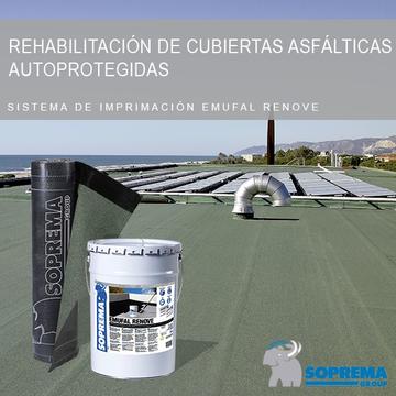 Rehabilitación de cubiertas asfálticas autoprotegidas . Sistema de imprimación EMUFAL RENOVE