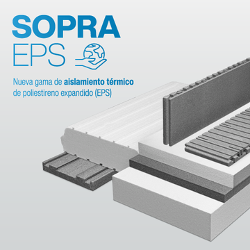 Ampliamos la gama de aislamiento térmico con Sopra EPS