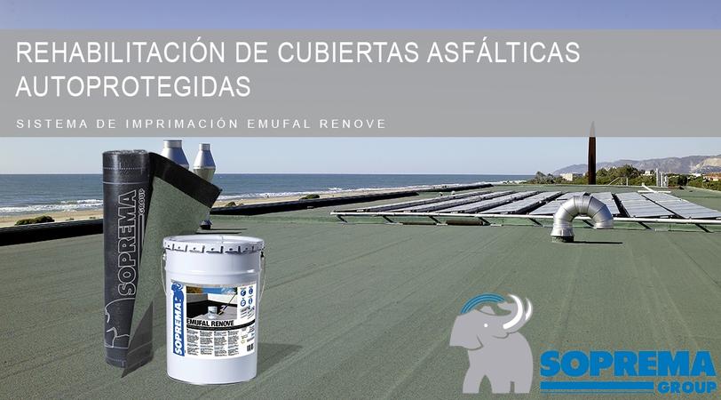 Rehabilitación de cubiertas asfálticas autoprotegidas . Sistema de imprimación EMUFAL RENOVE