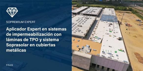 Aplicador expert en sistema de impermeabilización con láminas de TPO y sistema Soprasolar  en cubiertas metálicas- Sopremium Expert